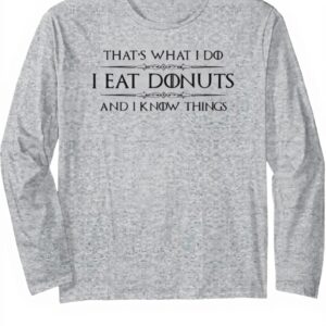 Mug Donut Gifts I Eat Donuts amp I Know Things Manche Longue